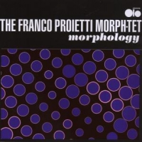 Franco Proietti Morph-tet Morphology