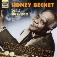 Bechet, Sidney Volume 2: Blackstick