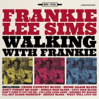 Sims, Frankie Lee Walking With Frankie