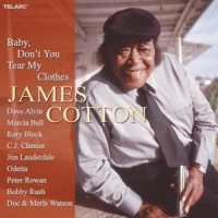 Cotton, James Baby Don't You Tear My..
