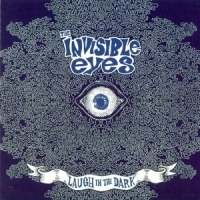 Invisible Eyes Laugh In The Dark