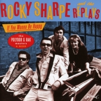 Sharpe, Rocky & The Replays If You Wanna Be Happy