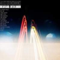 Hitchcock, Alex Dream Band: Live In London