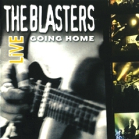 Blasters Going Home Live