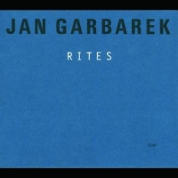 Garbarek, Jan Rites