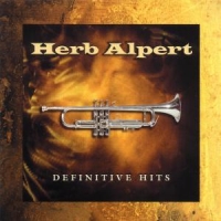 Alpert, Herb & The Tijuana Brass Definitive Hits