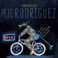 Rodriguez, Pete Obstacles