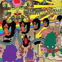 Super Furry Animals Dark Days / Light