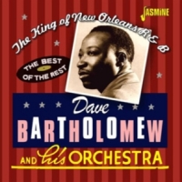 Bartholomew, Dave King Of New Orleans R&b
