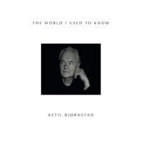 Bjornstad, Ketil The World I Used To Know