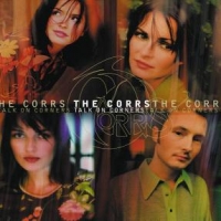 Corrs Talk On Corners -new Vers