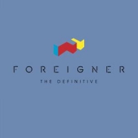 Foreigner The Definitive