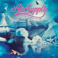 Air Supply One Night Only - 30th Anniversary S
