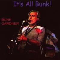 Gardner, Bunk It's All Bunk