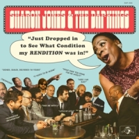 Jones, Sharon & The Dap-kings Just Dropped In (to See What Condition My Rendition Was