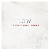 Low Drums And Guns