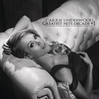 Underwood, Carrie Greatest Hits: Decade #1