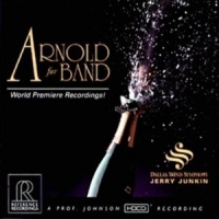 Dallas Wind Symphony & Jerry Junkin Arnold For Band