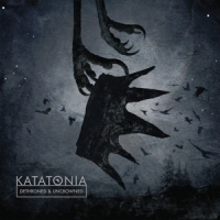 Katatonia Dethroned & Uncrowned