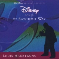 Armstrong, Louis Disney Songs The Satchmo Way