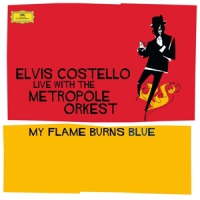 Costello, Elvis My Flame Burns Blue -coloured-