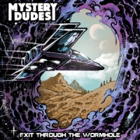 Mystery Dudes Exit Through The Wormhole -coloured-