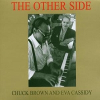 Cassidy, Eva & Chuck Brown The Other Side