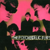 Psychedelic Furs, The Psychedelic Furs