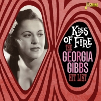 Gibbs, Georgia Kiss Of Fire