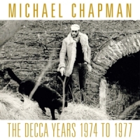 Chapman, Michael Decca Years 1974-1977