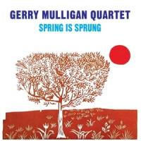 Mulligan, Gerry Spring Is Sprung