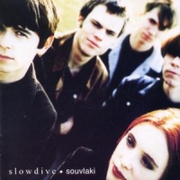 Slowdive Souvlaki(+bonus)