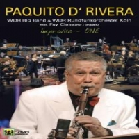Paquito D Rivera Paquito D Rivera - Improvise One -
