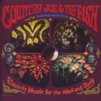 Country Joe & The Fish Electric Music For The Mind And...