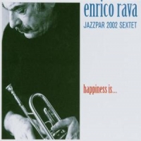 Rava, Enrico Happiness Is...
