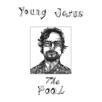 Young Jesus The Fool