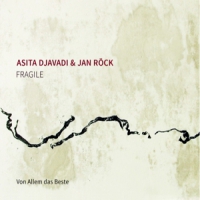 Asita Djavadi & Jan Rock Fragile