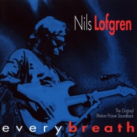 Lofgren, Nils Every Breath