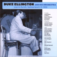 Ellington, Duke Live In Zurich 1950