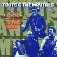 Toots & The Maytals Funky Kingston