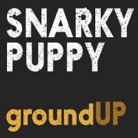 Snarky Puppy Ground Up (cd+dvd)
