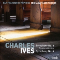 San Francisco Symphony Ives: Symphonies Nos. 3 & 4