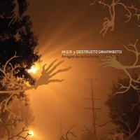 Mgr Y Destructo Swarmbots Amigos De La Guitarra