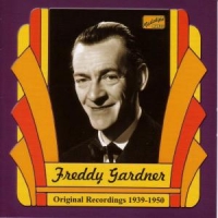 Gardner, Freddy Original Recordings 1939-