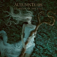 Autumn Tears Guardians Of The Pale (digi)
