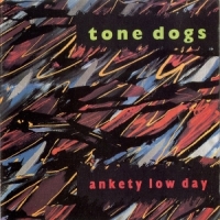 Tone Dogs Ankety Low Day