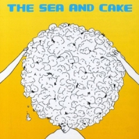 Sea And Cake Sea And Cake