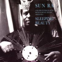 Sun Ra Sleeping Beauty
