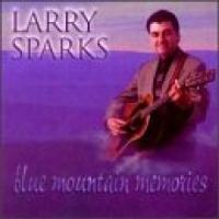 Sparks, Larry Blue Mountain Memories
