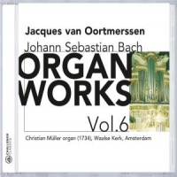 Bach, J.s. Organ Works Vol.6